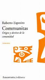 Communitas. Origen y destino de la comunidad