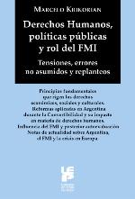 Derechos humanos, políticas públicas y rol del FMI : tensiones, errores no asumidos y replanteos