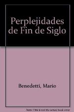 Perplejidades de Fin de Siglo (Spanish Edition)