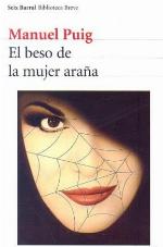 El Beso de la Mujer Arana (Seix Barral Biblioteca Breve) (Spanish Edition)