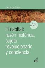 El capital : razón histórica, sujeto revolucionario y conciencia