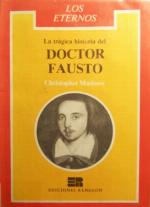 Fausto - La Trajica Historia del Doctor Fausto (Spanish Edition)