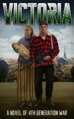 Victoria: A Novel of 4th Generation War