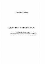 Quantum metaphysics : the role of human beings within the paradigms of classical and quantum physics