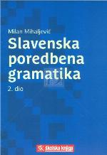 Slavenska poredbena gramatika. Dio 2, Morfologija, prozodija, slavenska pradomovina