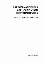 Carbon nanotubes applications on electron devices / monograph.