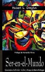 Ser-en-el-Mundo. Comentario a la División I de Ser y Tiempo de Martin Heidegger