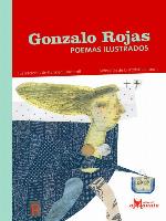 Gonzalo Rojas, poemas ilustrados