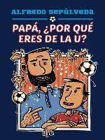 Papá, ¿por qué eres de la U?