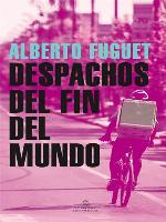 Despachos del fin del mundo