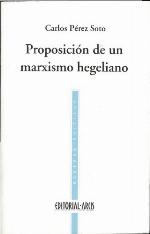 Proposición de un marxismo hegeliano