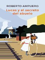 Lucas y el secreto del abuelo