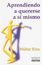 Aprendiendo A Quererse A Si Mismo (English and Spanish Edition)