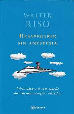 Desapegarse Sin Anestesia