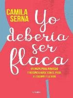 Yo debería ser flaca