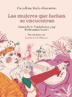 Las mujeres que luchan se encuentran