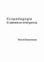 Ecopedagogía : el planeta en emergencia