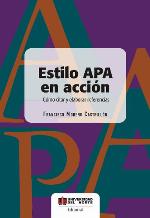 Estilo APA en acción : cómo citar y elaborar referencias