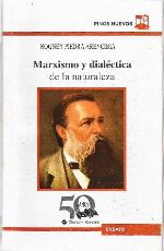 Marxismo y dialectica de la naturaleza.