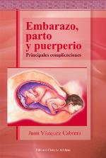 Embarazo, parto y puerperio principales complicaciones