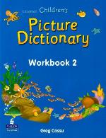 Longman Children's Picture Dictionary Workbook 2
