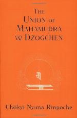 The Union of Mahamudra and Dzogchen