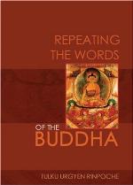 Repeating the Words of the Buddha