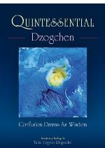 Quintessential Dzogchen