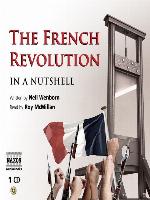 The French Revolution--In a Nutshell