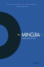 The Mingjia and Related Texts