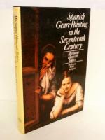 Spanish Genre Painting in the Seventeenth Century