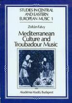 Mediterranean Culture and Troubadour Music Mediterranean Culture and Troubadour Music