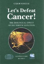 Let's defeat cancer! : the biological effect of deuterium depletion