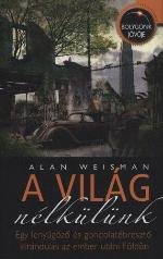 A világ nélkülünk