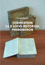Codification as a socio-historical phenomenon
