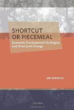 Shortcut or Piecemeal: Economic Development Strategies and Structural Change