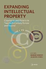 Expanding Intellectual Property: Copyrights and Patents in 20th Century Europe and beyond