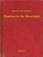 Shadows in the Moonlight