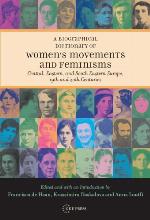A Biographical Dictionary of Women's Movements and Feminisms