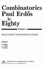 Combinatorics, Paul Erdos is Eighty Volume 1