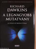 A legnagyobb mutatvány : az evolúció bizonyítékai