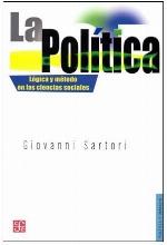 La pol&iacute;tica : l&oacute;gica y m&eacute;todo en las ciencias sociales (Politica y Derecho) (Spanish Edition)