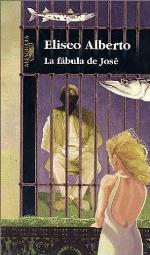 La f&aacute;bula de Jos&eacute; (Spanish Edition)