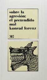 Sobre la agresion: El pretendido mal (Spanish Edition)