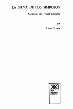 La selva de los símbolos : aspectos del Ndembu