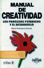 Manual de creatividad : los procesos psíquicos y el desarrollo
