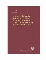 La Imagen Del México Decimonónico De Los Visitantes Extranjeros