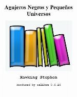 Agujeros negros y pequeños universos