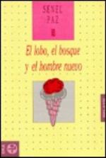 El lobo el bosque y el hombre nuevo