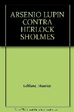 ARSENIO LUPIN CONTRA HERLOCK SHOLMES